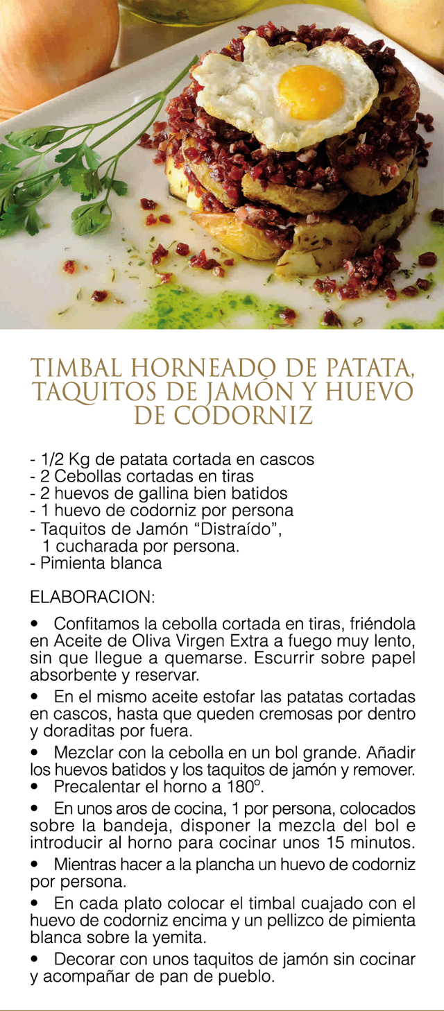 Timbal horneado de patata, taquitos de jam�n y huevo de codorniz
